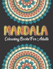 Mandala Colouring Book For Adults By Tom Weiss Publishing Cover Image