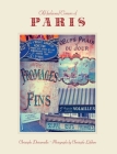 Old-Fashioned Corners of Paris By Christophe Destournelles, Christophe Lefébure (Photographs by), Simon Beaver (Translated by) Cover Image