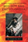 Bug Out Bag Encyclopedia: Emergency, Disaster, Survival Preparedness Cover Image