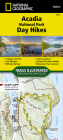 Acadia National Park Day Hikes Map By National Geographic Maps Cover Image
