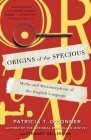 Origins of the Specious: Myths and Misconceptions of the English Language Cover Image