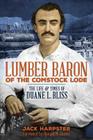 Lumber Baron of the Comstock Lode By Jack Harpster Cover Image