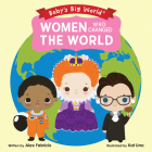 Women Who Changed the World By Alex Fabrizio, Kat Uno (Illustrator) Cover Image