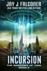 Incursion By Jay J. Falconer Cover Image