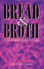 Bread and Broth By Cynthia Cowen Cover Image