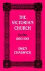 The Victorian Church: Part Two 1860-1901 Cover Image