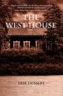 The West House By Erik Dussere Cover Image