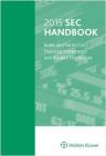 SEC Handbook: Rules and Forms for Financial Statements and Related Disclosures, 2015 Edition Cover Image