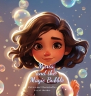 Maria and the Magic Bubble Cover Image