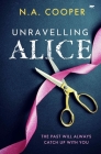 Unravelling Alice By N. a. Cooper Cover Image