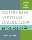 Rethinking Writing Instruction in the Age of AI: A Universal Design for Learning Approach Cover Image