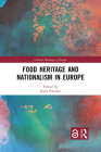 Food Heritage and Nationalism in Europe Cover Image
