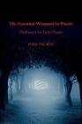The Essential Wrapped In Plastic: Pathways to Twin Peaks By John Thorne Cover Image