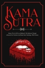 Kama Sutra: Master The Art Of Love Making In The Bedroom Through Advanced Sex Positions And Kama Sutra Teachings, With Pictures By Max Bush Cover Image