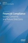 Financial Compliance: Issues, Concerns and Future Directions By Maria Krambia-Kapardis (Editor) Cover Image