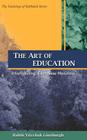 The Art of Education (Teachings of Kabbalah #9) By Yitzchak Ginsburgh Cover Image