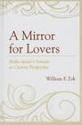 A Mirror for Lovers: Shake-speare's Sonnets as Curious Perspective Cover Image