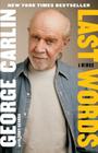 Last Words By George Carlin, Tony Hendra (With) Cover Image
