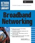 Broadband Networking (Network Professional's Library) Cover Image