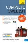 Complete Swedish Beginner to Intermediate Course: Learn to read, write, speak and understand a new language with Teach Yourself (Complete Language Courses) By Anneli Haake Cover Image