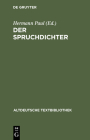 Gedichte: Teil 1: Der Spruchdichter (Altdeutsche Textbibliothek #1) Cover Image
