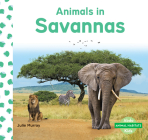 Animals in Savannas (Animal Habitats) Cover Image