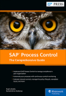 SAP Process Control: The Comprehensive Guide Cover Image