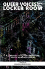 Queer Voices from the Locker Room (hc) (Research in Queer Studies) By Cu-Hullan Tsuyoshi McGivern (Editor), Paul Chamness Miller (Editor) Cover Image
