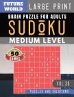 Sudoku Medium: Future World Activity Book - Sudoku medium difficulty Quiz Books for Beginners Large Print for Adults & Seniors (Sudok Cover Image