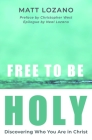 Free to Be Holy Cover Image