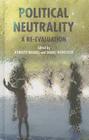 Political Neutrality: A Re-Evaluation By Roberto Merrill, Daniel Weinstock Cover Image