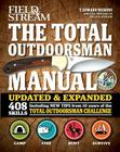 The Total Outdoorsman Manual (10th Anniversary Edition) By T. Edward Nickens Cover Image