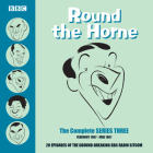 Round the Horne: Complete Series 3: Classic Comedy from the BBC Archives By Barry Took, Marty Feldman, Hugh Paddick (Read by) Cover Image