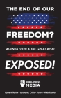 The end of our freedom?: Agenda 2030 & the great reset exposed! Hyperinflation - Economic Crisis - Future Globalization By Rebel Press Media Cover Image
