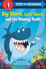 Big Shark, Little Shark, and the Missing Teeth (Step into Reading) Cover Image