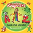 Confident Rhymers - Work Out Worries By Lisé Jennings (Contribution by), Andrew Buller Cover Image