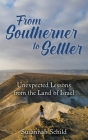 From Southerner to Settler: Unexpected Lessons from the Land of Israel Cover Image