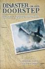 Disaster on Our Doorstep By Marylou Spartz, John Greely Cover Image