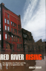 Red River Rising: The Anatomy of a Flood and the Survival of an American City By Ashley Shelby Cover Image