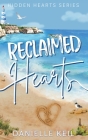 Reclaimed Hearts: A second chance, forced proximity romance Cover Image