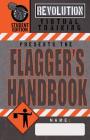 Flagger's Handbook, Student Edition: The same Revolution Virtual Training flagger's handbook based on the current MUTCD but with grayscale illustratio Cover Image