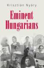 Eminent Hungarians Cover Image