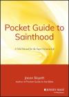 Pocket Guide to Sainthood: The Field Manual for the Super-Virtuous Life By Jason Boyett Cover Image
