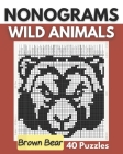 Nonograms, Wild Animals: Nonogram Puzzle Book, Griddlers logic Puzzles Black and White: Hanjie, Picross, Picture Cross - Unique Solutions Nonog By Happy Bottlerz, Skoussi Publishing Cover Image