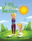 I Feel Different, Mummy Cover Image