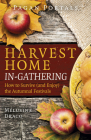 Pagan Portals - Harvest Home: In-Gathering: How to Survive (and Enjoy) the Autumnal Festivals By Melusine Draco Cover Image