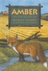 Amber: The Story of a Red Fox By Shirley Woods, Celia Godkin (Illustrator) Cover Image