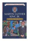 Martin Luther King, Jr.: Young Man with a Dream (Childhood of Famous Americans) Cover Image