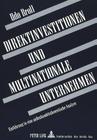 Direktinvestitionen Und Multinationale Unternehmen: Einfuehrung in Eine Außenhandelstheoretische Analyse By Udo Broll Cover Image
