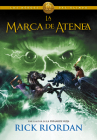 La marca de Atenea / The Mark of Athena (Los héroes del Olimpo / The Heroes of Olympus #3) Cover Image